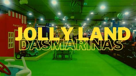 Jollyland Dasmariñas .